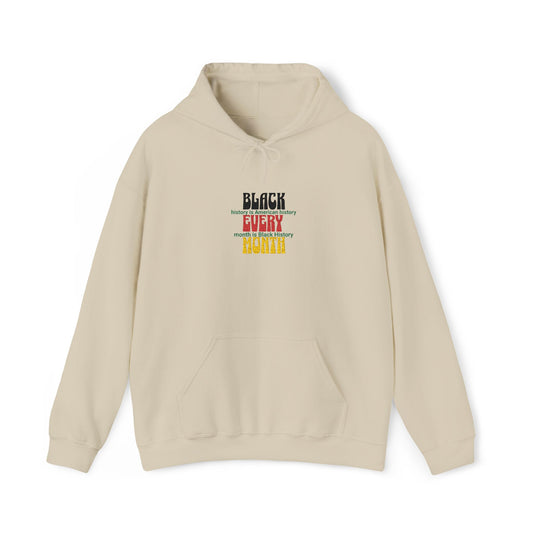 Black History | Black Every Month Embroidered Hooded Sweatshirt