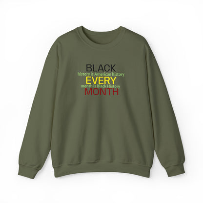 Black History | Black Every Month Crewneck Sweatshirt (green)