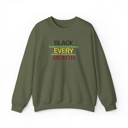 Black History | Black Every Month Crewneck Sweatshirt (green)