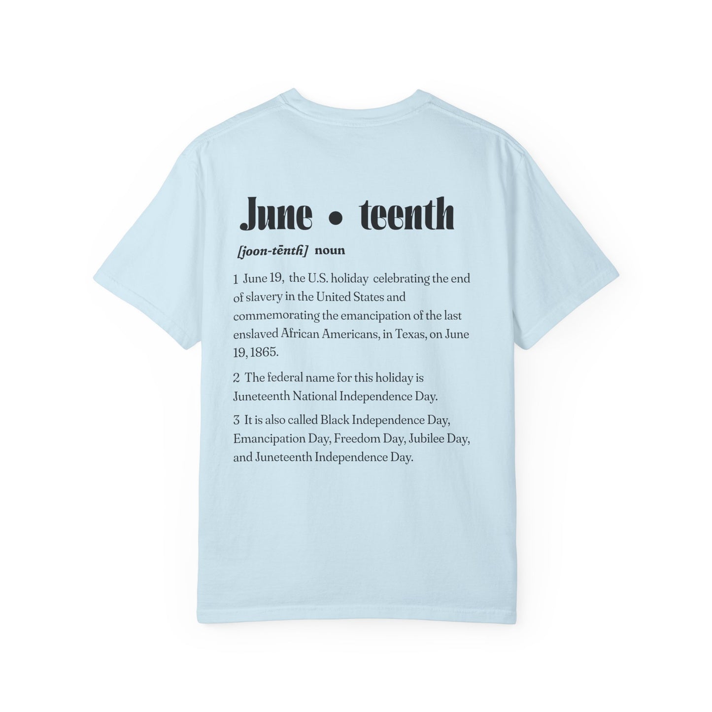Juneteenth | Celebration Tee (front and back design)
