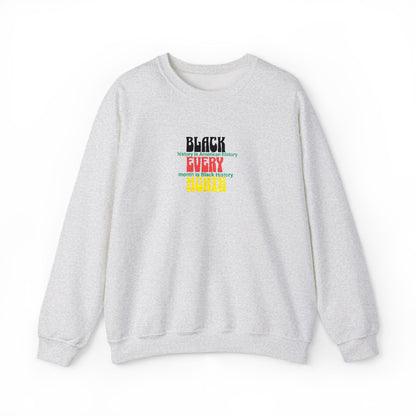 Black History | Black Every Month Embroidered Crewneck Sweatshirt