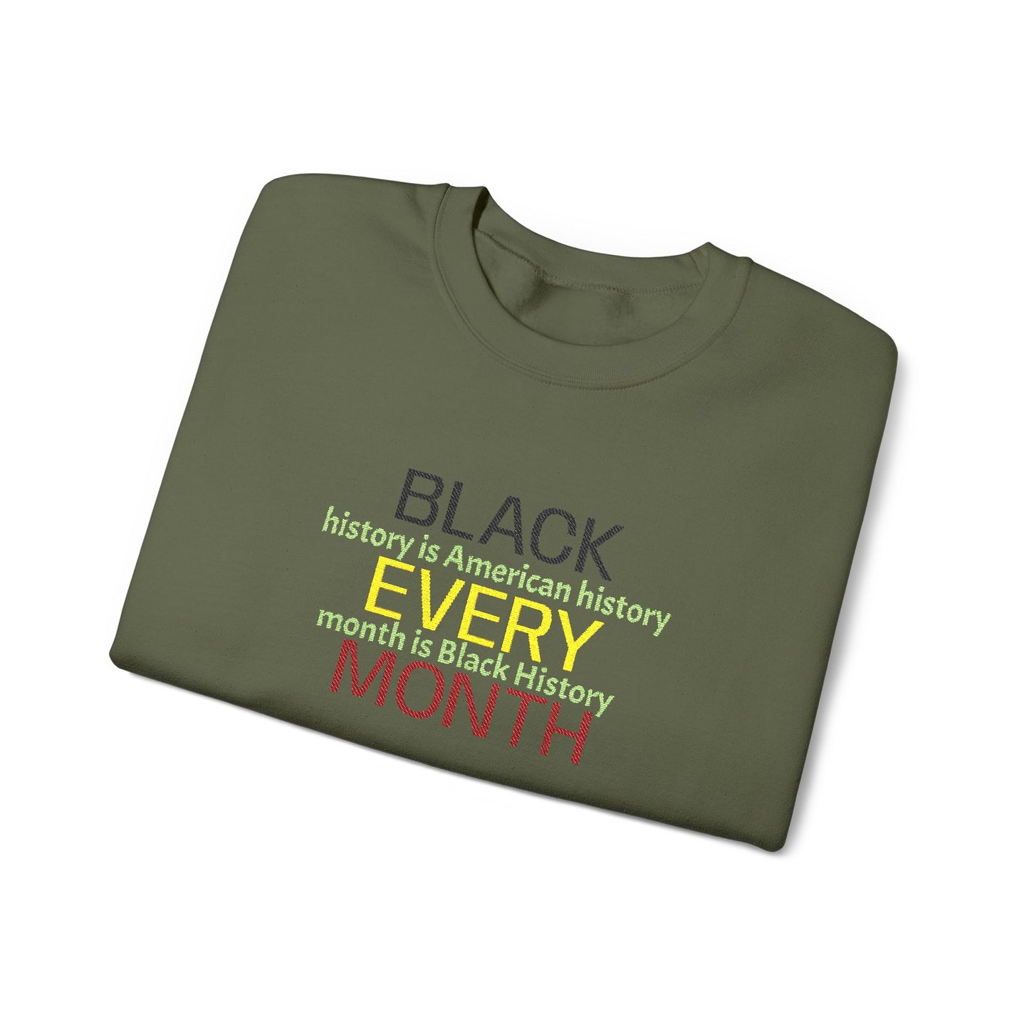 Black History | Black Every Month Crewneck Sweatshirt (green)
