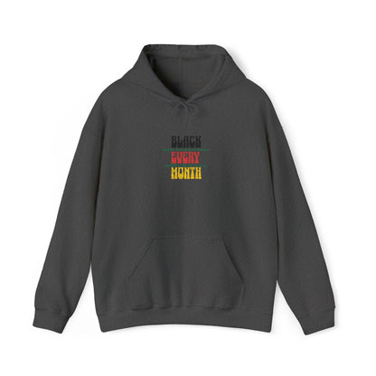 Black History | Black Every Month Embroidered Hooded Sweatshirt