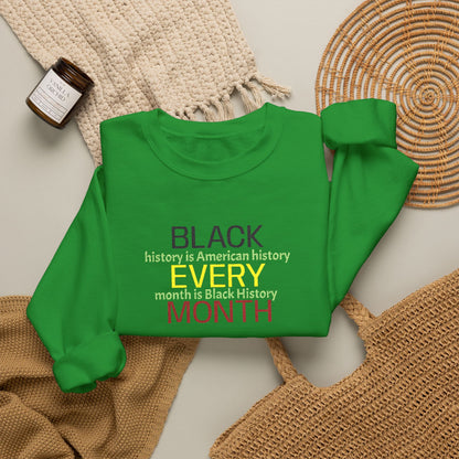 Black History | Black Every Month Crewneck Sweatshirt (green)
