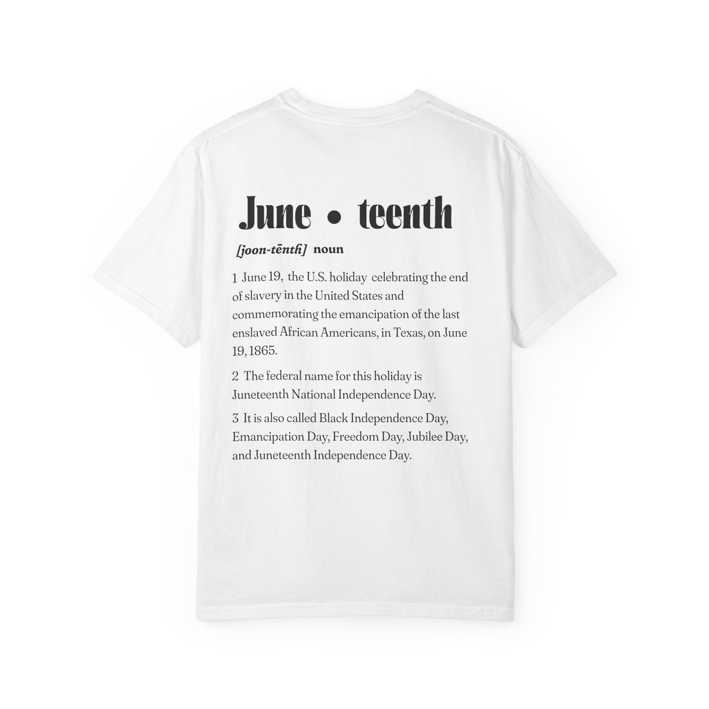 Juneteenth | Celebration Tee (front and back design)