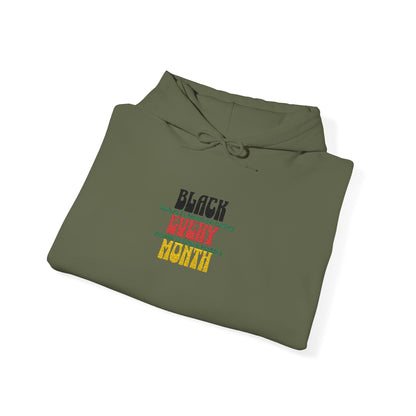 Black History | Black Every Month Embroidered Hooded Sweatshirt