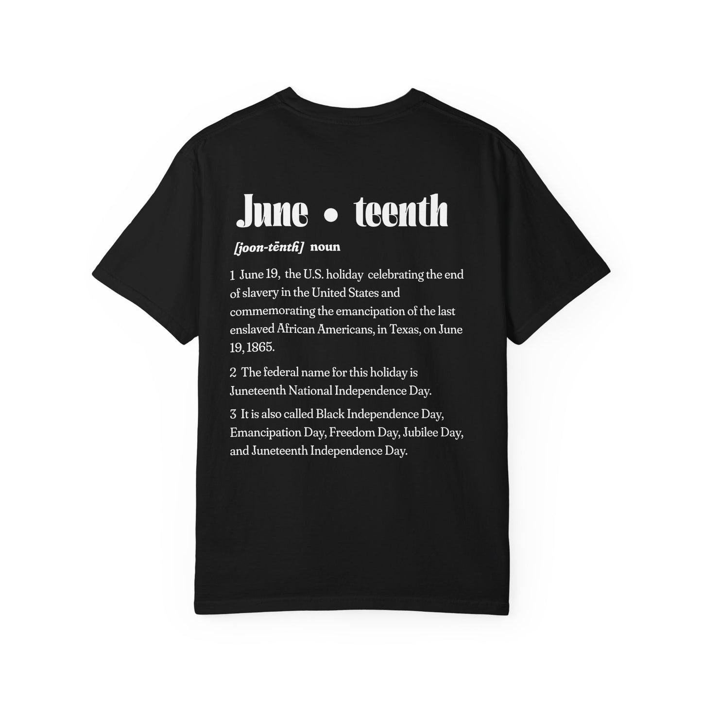 Juneteenth | Celebration Tee (front and back design)