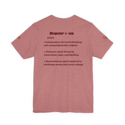 Aquarius| Word Art Graphic Tee2 (garnet)--"Aquarius" Definition on Back