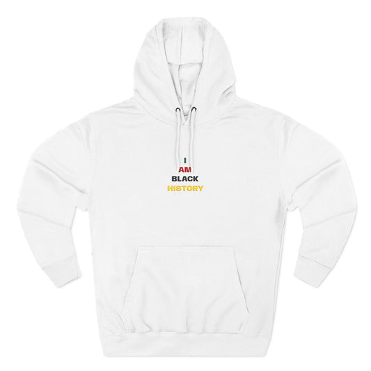 Black History | I Am Black History Hoodie (multiple colors)