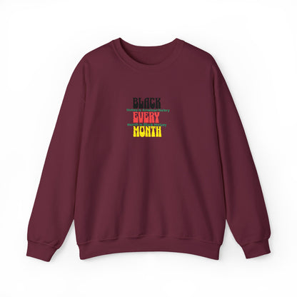 Black History | Black Every Month Embroidered Crewneck Sweatshirt
