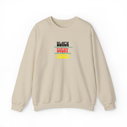 Black History | Black Every Month Embroidered Crewneck Sweatshirt