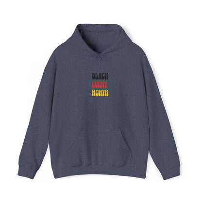 Black History | Black Every Month Embroidered Hooded Sweatshirt