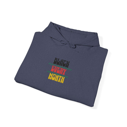 Black History | Black Every Month Embroidered Hooded Sweatshirt