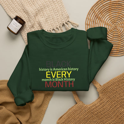 Black History | Black Every Month Crewneck Sweatshirt (green)
